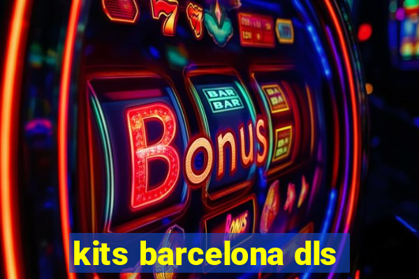 kits barcelona dls