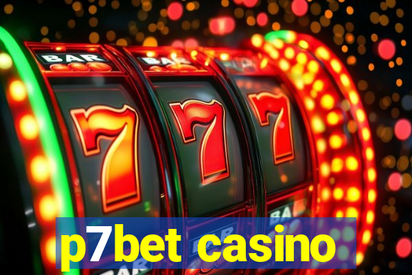 p7bet casino