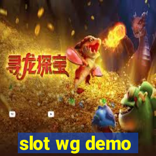 slot wg demo