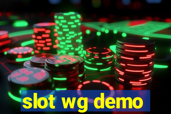 slot wg demo