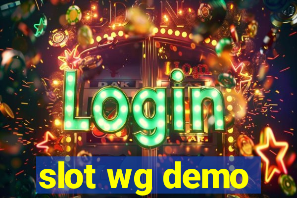 slot wg demo