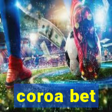 coroa bet