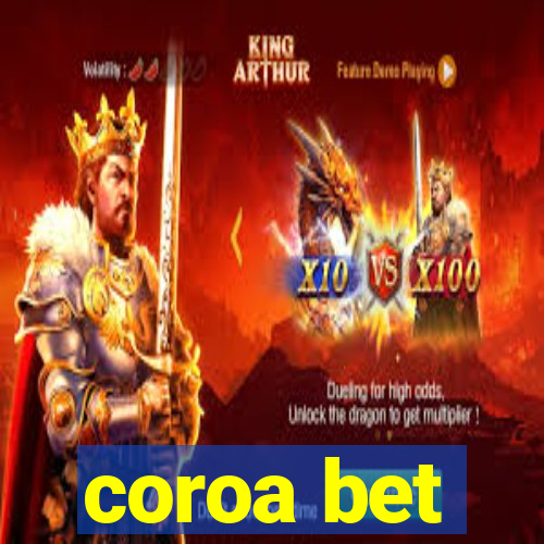 coroa bet