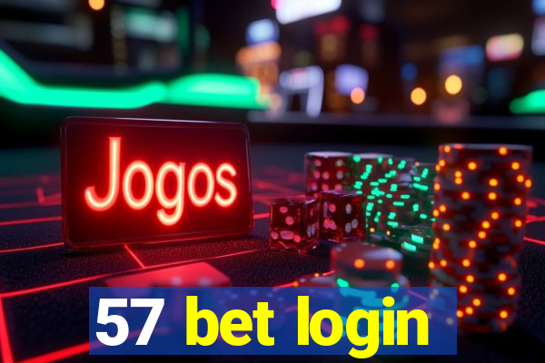 57 bet login