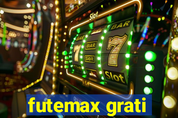 futemax grati