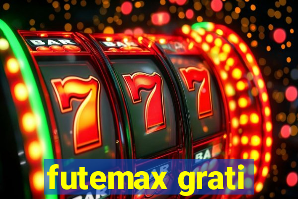 futemax grati