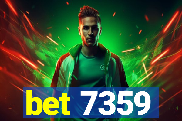 bet 7359