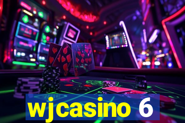 wjcasino 6