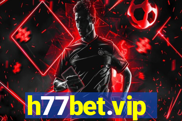 h77bet.vip