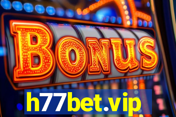 h77bet.vip