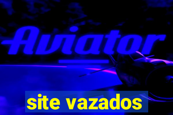 site vazados