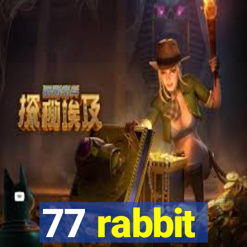 77 rabbit