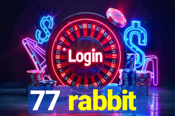 77 rabbit