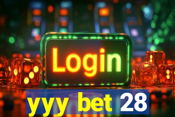 yyy bet 28