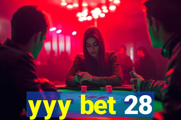 yyy bet 28