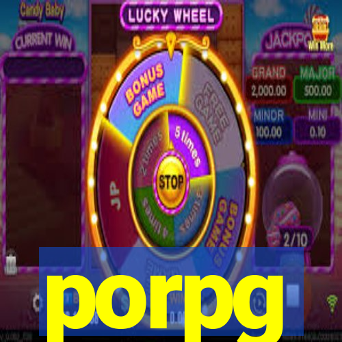 porpg