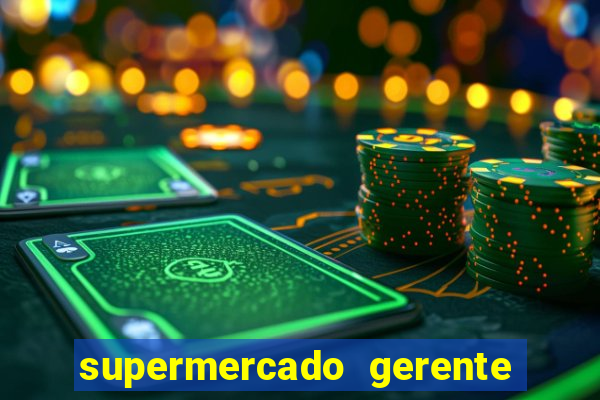 supermercado gerente simulator dinheiro infinito