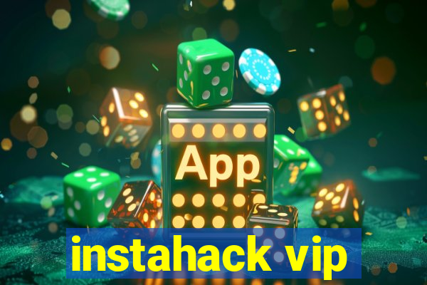 instahack vip