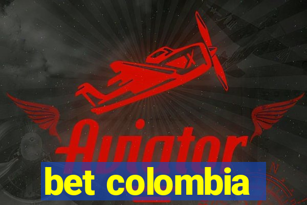 bet colombia