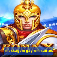 massagem gay em santos