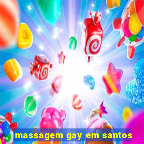 massagem gay em santos