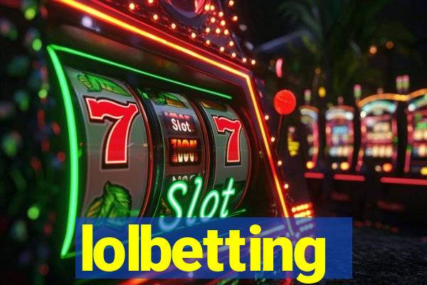 lolbetting