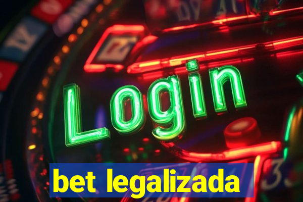 bet legalizada