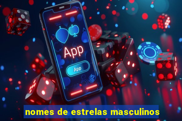 nomes de estrelas masculinos