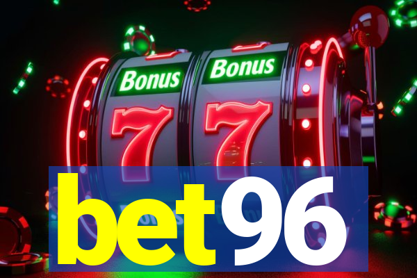 bet96