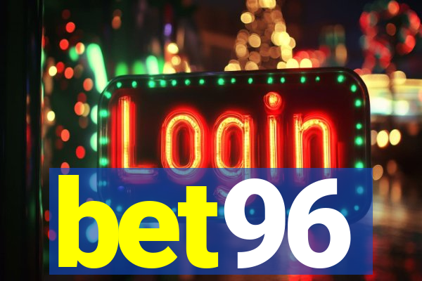 bet96