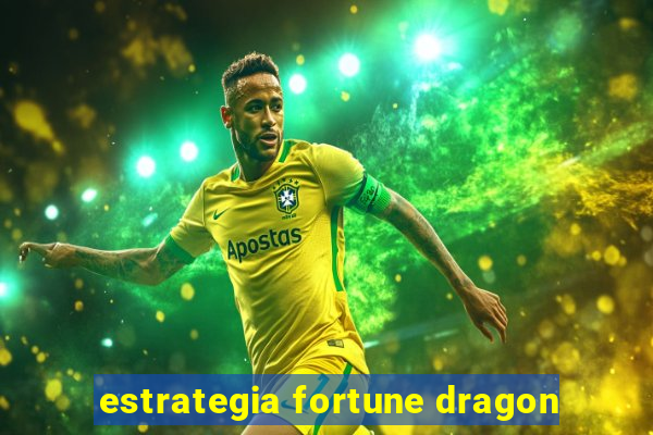 estrategia fortune dragon