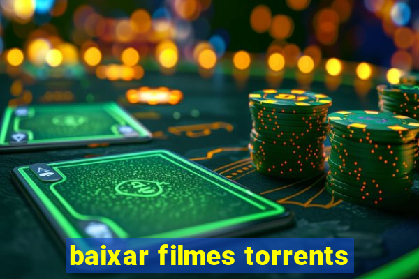 baixar filmes torrents