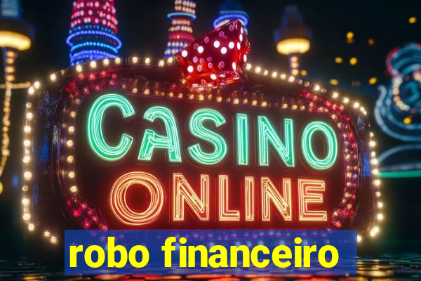 robo financeiro