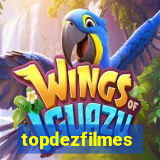 topdezfilmes