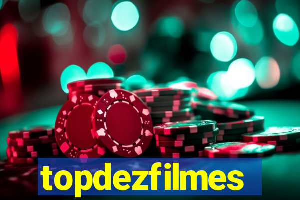 topdezfilmes