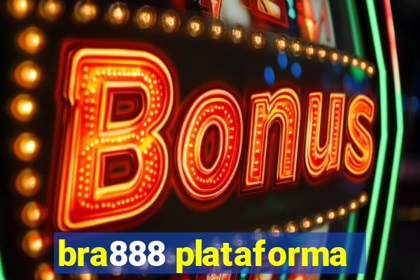 bra888 plataforma