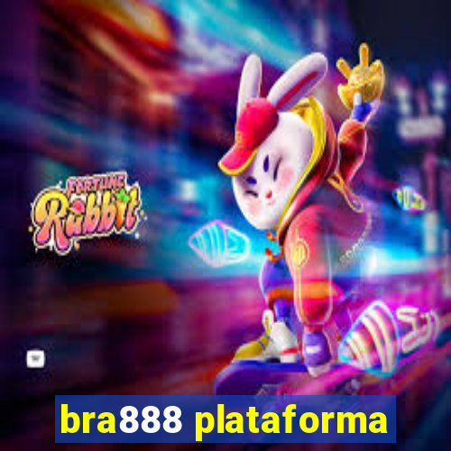 bra888 plataforma