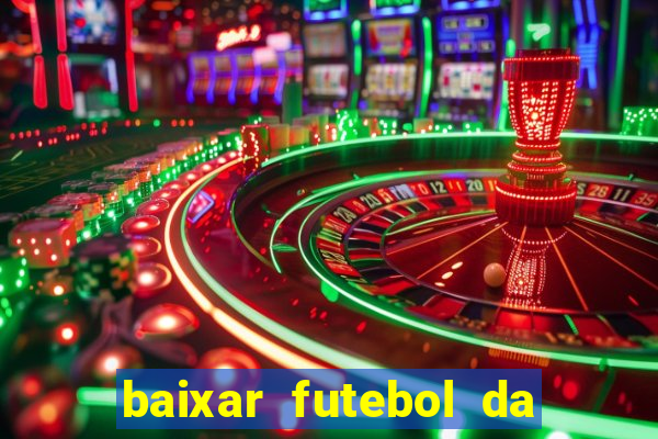 baixar futebol da hora 3.7