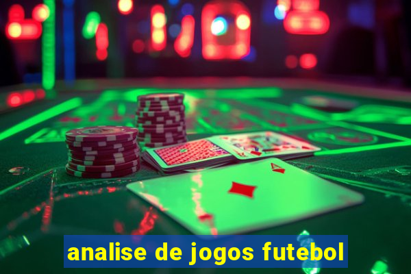 analise de jogos futebol