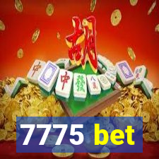 7775 bet