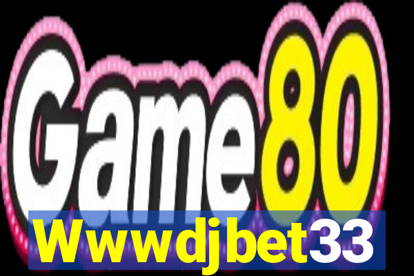 Wwwdjbet33