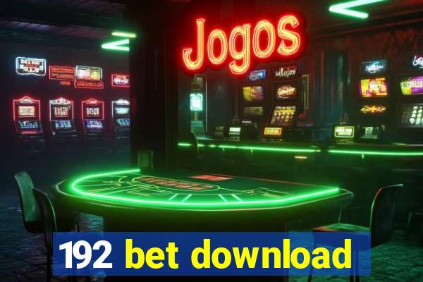 192 bet download