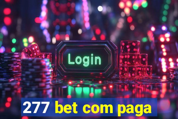 277 bet com paga