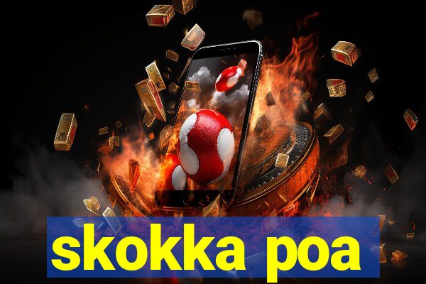 skokka poa