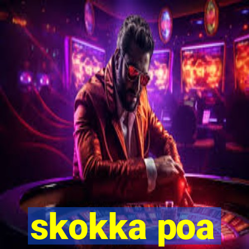 skokka poa