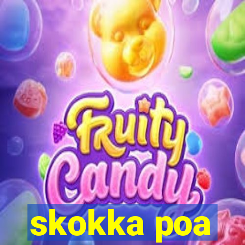 skokka poa