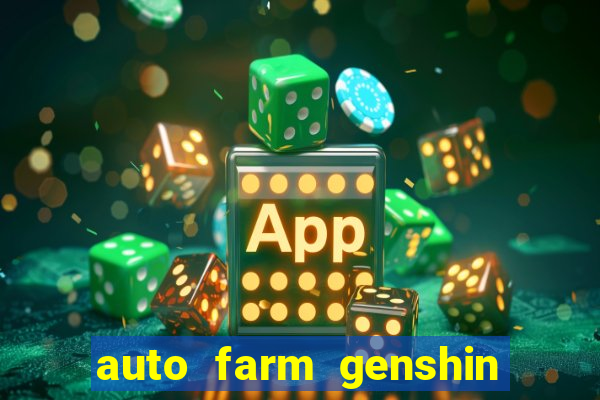 auto farm genshin impact mobile