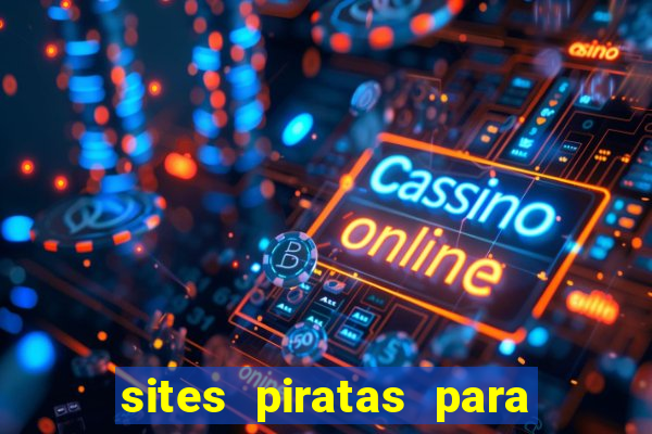 sites piratas para ver jogos