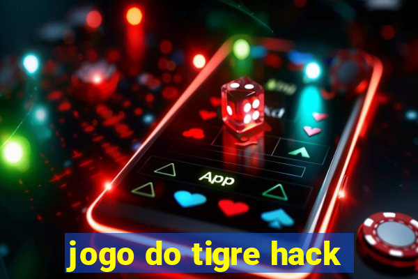 jogo do tigre hack