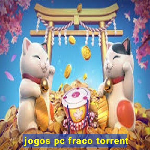 jogos pc fraco torrent